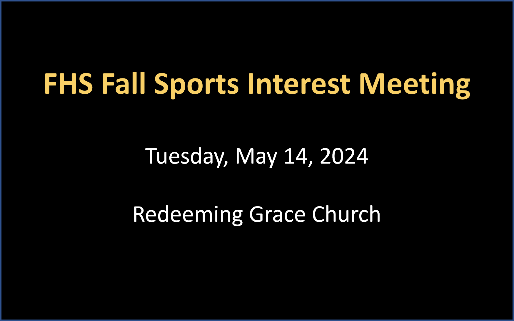 Fall Sports Interest Meeting